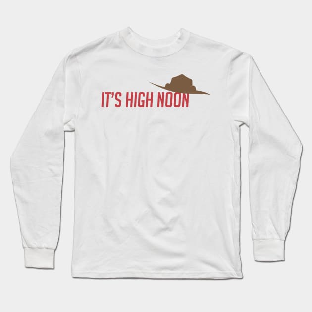 It's high noon Long Sleeve T-Shirt by badgerinafez